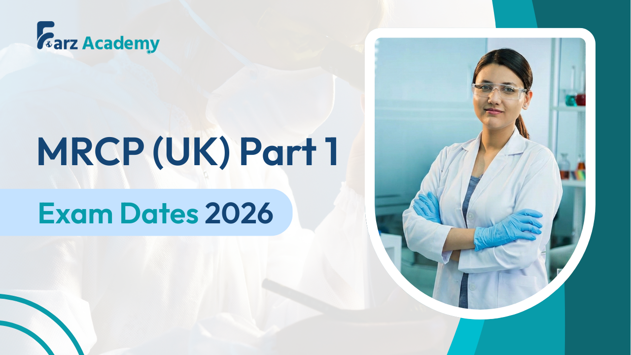 MRCP Part 1 Exam Dates 2026: Eligibility, Exam Format & Key Deadlines
