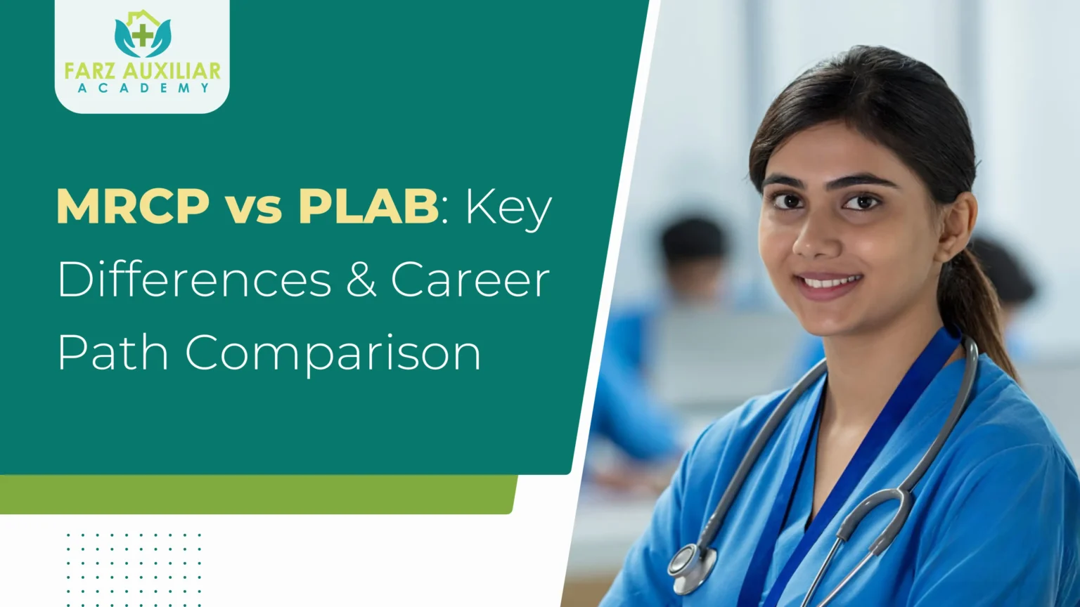 MRCP vs PLAB: Key Differences & Career Path Comparison