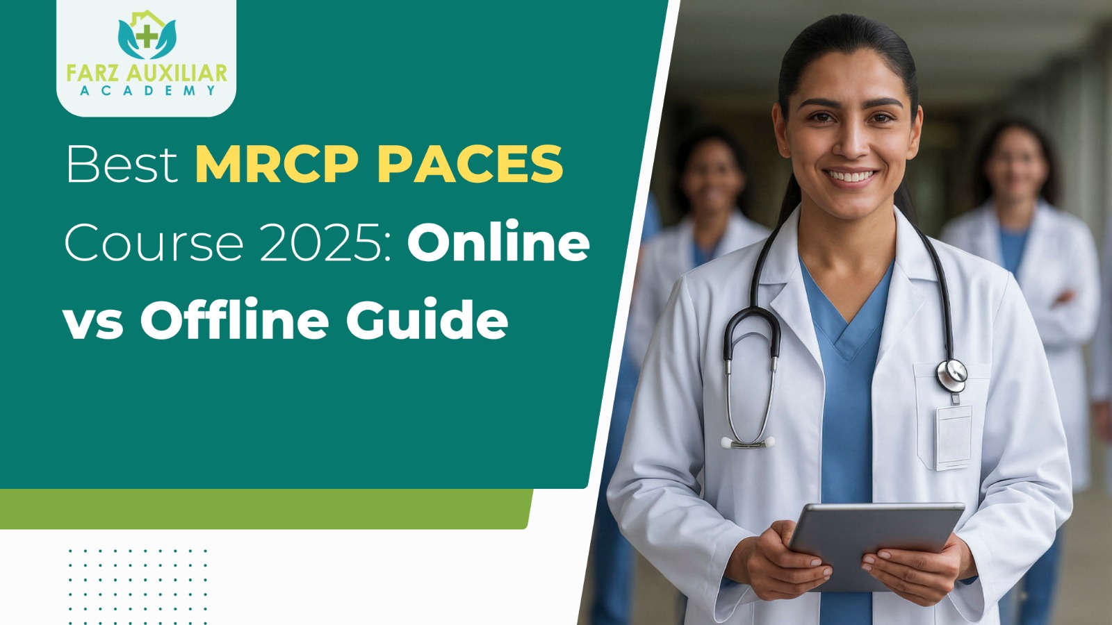 Best MRCP PACES Course 2025: Online vs Offline Guide
